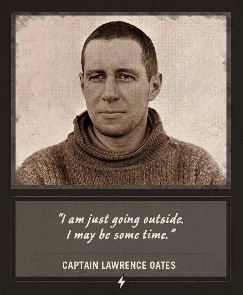 Captain lawrence oates explorer last words i am just going outside.