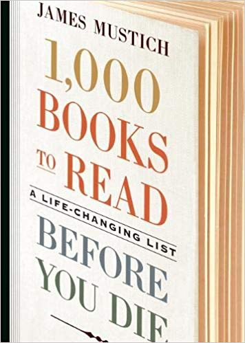 Book cover page of "1000 books to read before you die" by James Mustich.