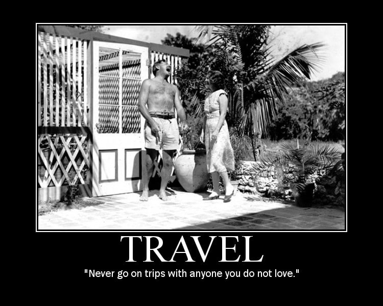 Motivational quote about Travel by Ernest Hemingway.