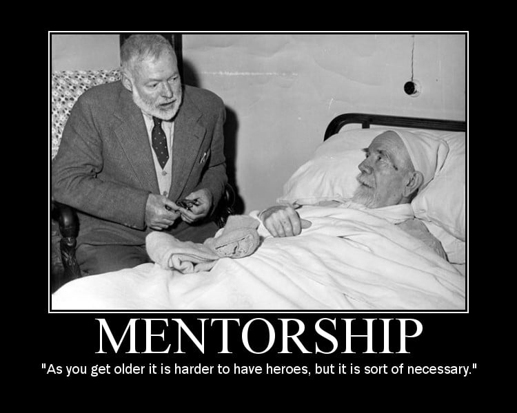 Motivational quote about Mentorship by Ernest Hemingway.