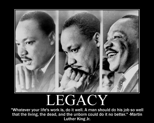 A motivational quote about legacy by Martin Luther.